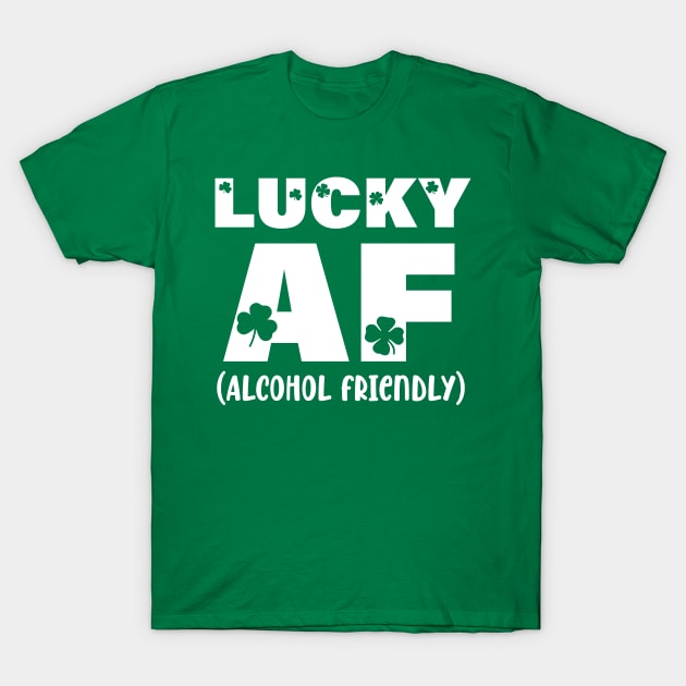 Lucky AF T-Shirt by Mey Designs